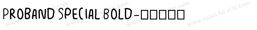 Proband Special Bold字体转换
